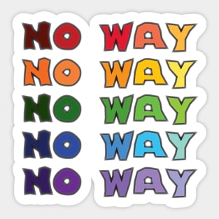 No Way Sticker